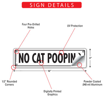 No Cat Pooping Aluminum Sign or Vinyl Sticker - 12x3 Inch, Weatherproof Yard - 0