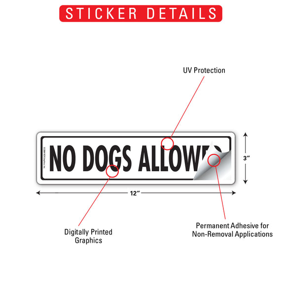 No Dogs Allowed Sign or Sticker (12" x 3")