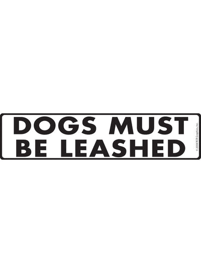 Dogs Must Be Leashed