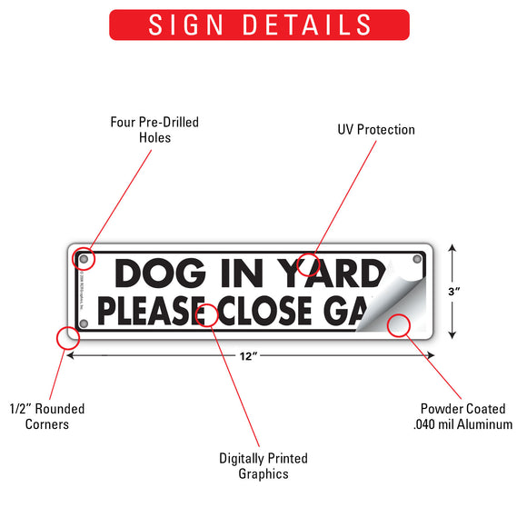 Caution! Dog In Yard - Please Close Gate Sign or Sticker (12" x 3")