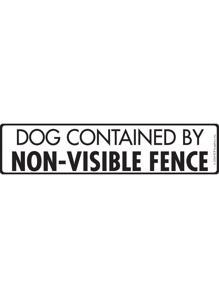 Caution! Dog Contained Non-Visible Fence Sign or Sticker