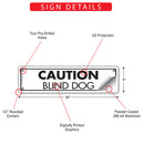 Caution! Blind Dog Sign or Sticker (12" x 3")-3