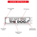 Do Not Feed The Dog Sign or Sticker (12" x 3")-3