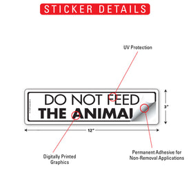 Do Not Feed The Animals Sign or Sticker (12" x 3") - 0
