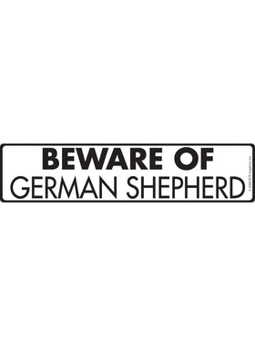 Beware of German Shepherd Sign or Sticker (12" x 3")
