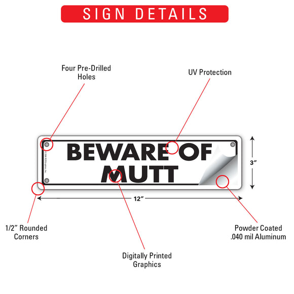 Beware Of Mutt Sign or Sticker (12" x 3")