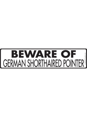 Beware of German Shorthaired Pointer Sign or Sticker