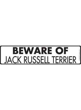 Beware of Jack Russell Terrier Sign or Sticker (12" x 3")