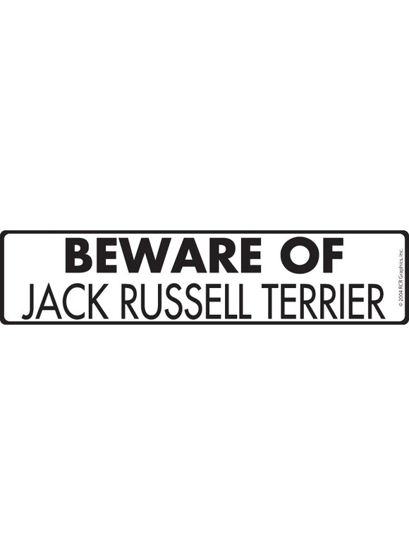 Beware of Jack Russell Terrier Sign or Sticker (12" x 3")