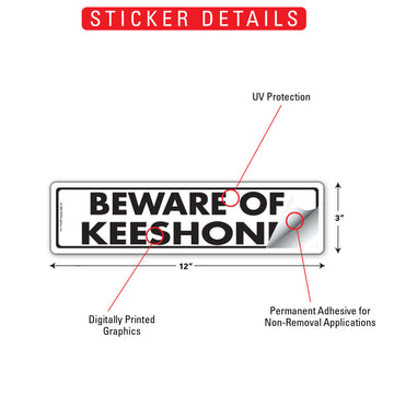 Keeshond - Beware of Dog Aluminum Sign or Vinyl Sticker - 12x3 Inch, Weatherproof Novelty - 0