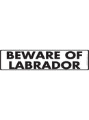 Beware Of Labrador Retriever Sign or Sticker (12" x 3")-1