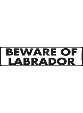 Beware of Labrador Retriever Sign or Sticker (12" x 3")