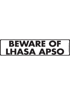 Beware of Lhasa Apso Sign or Sticker (12" x 3")
