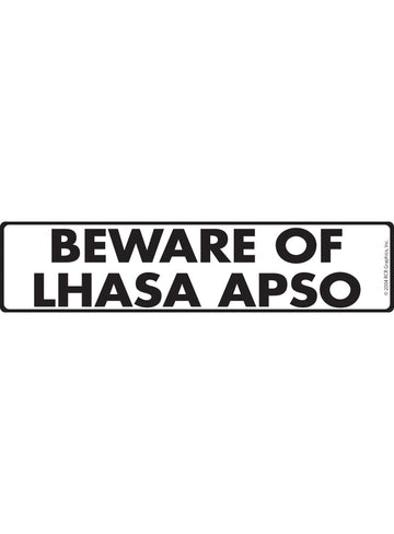 Beware of Lhasa Apso Sign or Sticker (12" x 3")