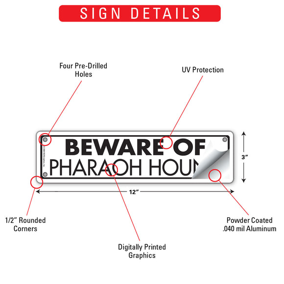 Beware Of Pharaoh Hound Sign or Sticker (12" x 3")