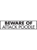 Beware Of Attack Poodle Sign or Sticker (12" x 3")-1