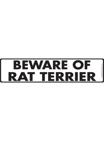 Beware of Rat Terrier Sign or Sticker (12" x 3")
