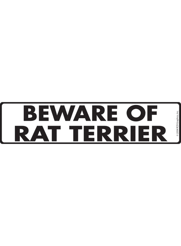 Beware of Rat Terrier Sign or Sticker (12" x 3")