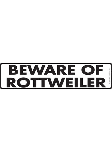 Beware of Rottweiler Sign or Sticker (12" x 3")