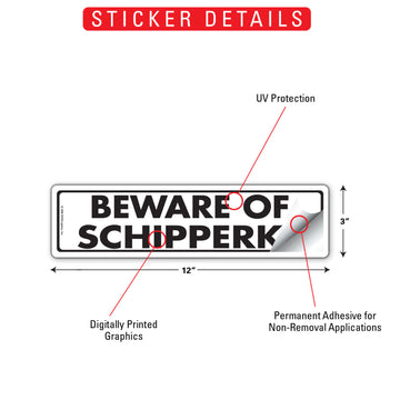 Schipperke - Beware of Dog Aluminum Sign or Vinyl Sticker - 12x3 Inch, Weatherproof Novelty - 0