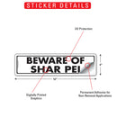 Beware Of Shar Pei Sign or Sticker (12" x 3")-2