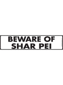 Beware Of Shar Pei Sign or Sticker (12" x 3")-1