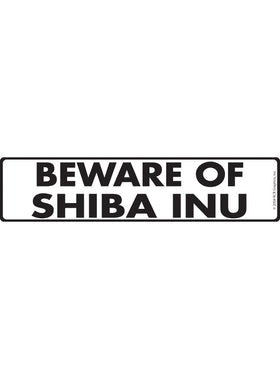Beware of Shiba Inu Sign or Sticker (12" x 3")