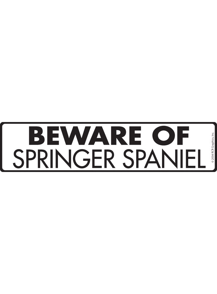 Beware of Springer Spaniel Sign or Sticker (12