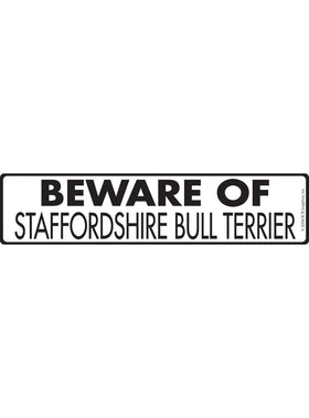Beware of Staffordshire Bull Terrier Sign or Sticker