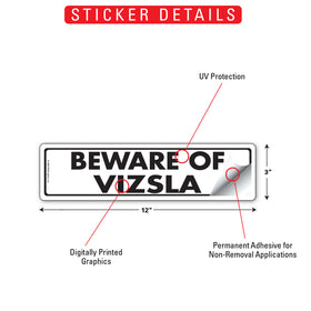 Beware Of Vizsla Sign or Sticker (12" x 3") - 0