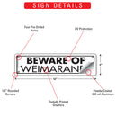 Beware Of Weimaraner Sign or Sticker (12" x 3")-3