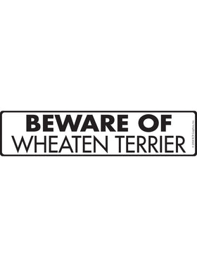 Beware of Wheaten Terrier Sign or Sticker (12" x 3")