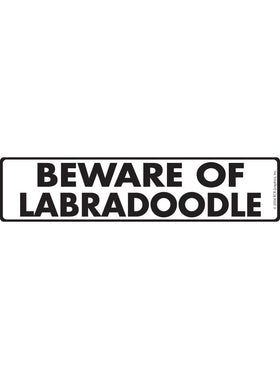 Beware of Labradoodle Sign or Sticker (12" x 3")