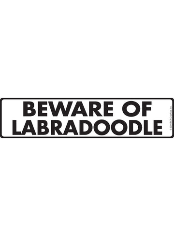 Beware of Labradoodle Sign or Sticker (12" x 3")
