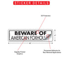 Beware Of American Foxhound Sign or Sticker (12" x 3")-2
