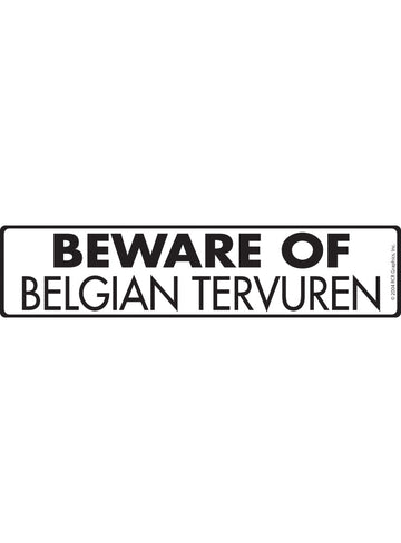 Beware of Belgian Tervuren Sign or Sticker (12" x 3")