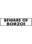 Beware Of Borzoi Sign or Sticker (12" x 3")-1