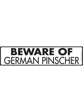 Beware of German Pinscher Sign or Sticker (12" x 3")