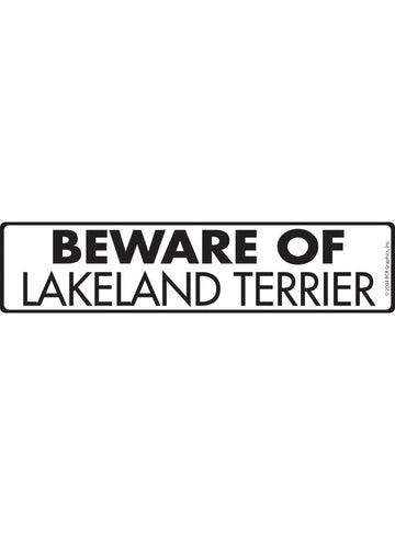 Beware of Lakeland Terrier Sign or Sticker (12" x 3")