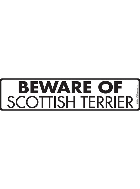 Beware of Scottish Terrier Sign or Sticker (12" x 3")