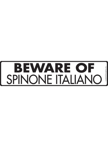 Beware of Spinone Italiano Sign or Sticker (12" x 3")