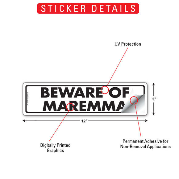 Beware Of Maremma Sign or Sticker (12" x 3")