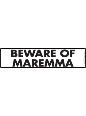 Beware of Maremma Sign or Sticker (12" x 3")