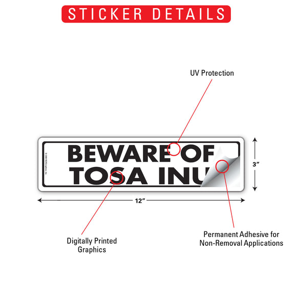 Beware Of Tosa Inu Sign or Sticker (12" x 3")