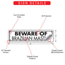 Beware Of Brazilian Mastiff Sign or Sticker (12" x 3")-3