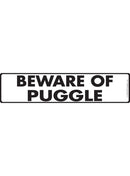 Beware Of Puggle Sign or Sticker (12" x 3")-1