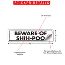 Beware Of Shih-Poo Sign or Sticker (12" x 3")-2