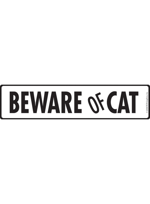 Beware of Cat Sign or Sticker (12" x 3")