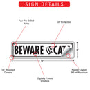 Beware Of Cats Sign or Sticker (12" x 3")-3