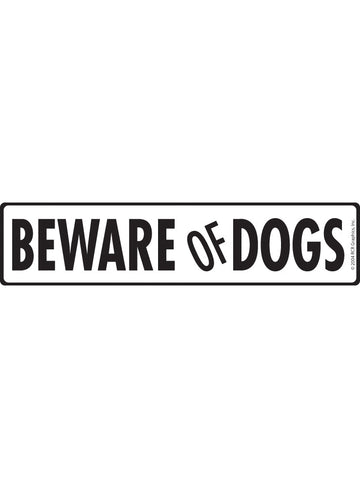 Beware of Dogs Sign or Sticker (12" x 3")